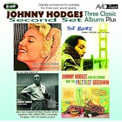 Three Classic Albums Plus (The Blues / In A Tender Mood / Johnny Hodges And His Strings Play The Prettiest Gershwin)