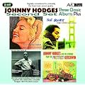 Three Classic Albums Plus (The Blues / In A Tender Mood / Johnny Hodges And His Strings Play The Prettiest Gershwin)