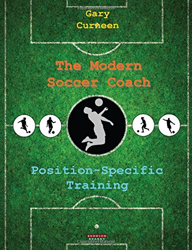 the modern soccer coach position specific training