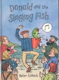 Donald and the singing fish