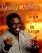 George Wallace: Large & in Charge