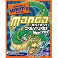 The Complete Idiot's Guide to Manga Fantasy Creatures Illustrated (Complete Idiot's Guide to)