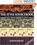 The Style Sourcebook: The Definitive Illustrated Directory of Fabrics, Wallpapers, Paints, Flooring, Tiles