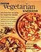New Vegetarian Cuisine: 250 Low-Fat Recipes for Superior Health