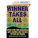 Winner Takes All: Steve Wynn, Kirk Kerkorian, Gary Loveman, and the Race to Own Las Vegas