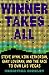  : Winner Takes All: Steve Wynn, Kirk Kerkorian, Gary Loveman, and the Race to Own Las Vegas