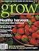 Grow Fine Gardening's Guide to Vegatable Gardening (Healthy Harvests from your own backyard, 2) Grow Fine Gardening's Guide to Vegatable Gardening (Healthy Harvests from your own backyard, 2)