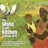 The World in Your Kitchen Calendar 2012