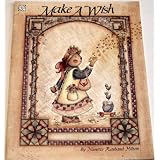 Make a Wish ~ Nanette Rasband Hilton