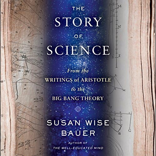 The Story of Western Science: From the Writings of Aristotle to the Big Bang Theory