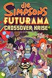 Die Simpsons Futurama Crossover Krise