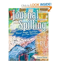 Journal Spilling: Mixed-Media Techniques for Free Expression