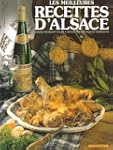 Les Meilleures recettes d'Alsace (en...