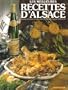 Les Meilleures recettes d'Alsace (en fran�ais)