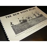 The New River atlas: Rediscovering the history of the New and Greenbrier rivers