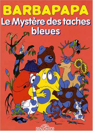 Le Mystère des taches bleues ; Les Barbapapa au zoo