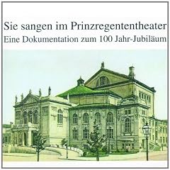 Sie Sangen im Prinzregententhe
