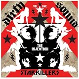 Dirty Sound 1 (The Injection) ~ Starkillers