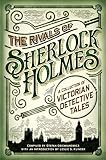 The rivals of Sherlock Holmes : a collection of Victorian detective tales