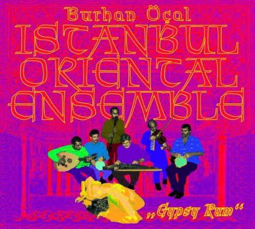 Produkt-Bild: Gypsy Rum-Istanbul Oriental Ensemble