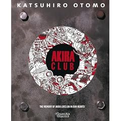 Akira Original Edition: Akira Club: The Memory of Akira