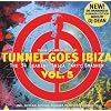 Tunnel Goes Ibiza Vol.5