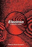 Electron: A Centenary Volume