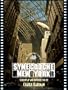 Synecdoche, New York: The Shooting Script (Newmarket Shooting Script)