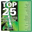 Top 25 Alabanzas Para Hoy [2 CD]