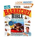 The Barbecue! Bible 10th Anniversary Edition: Over 500 Recipes!