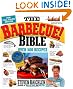 The Barbecue! Bible 10th Anniversary Edition: Over 500 Recipes!