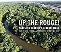 Up the Rouge!: Paddling Detroit's Hidden River (Painted Turtle Book)