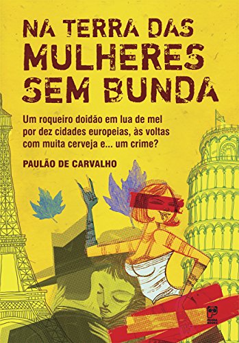Na terra das mulheres sem bunda (Portuguese Edition)