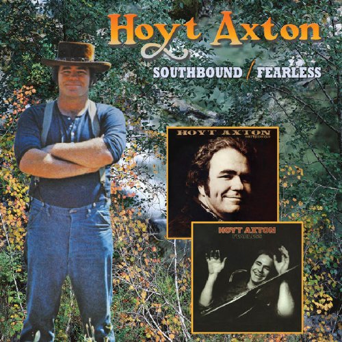 Hoyt Axton - Southbound / Fearless - Zortam Music