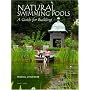 Natural Swimming Pools: A Guide to Building