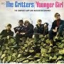 Younger Girl: The Complete Kapp And Musicor Record&hellip ~ Critters