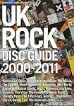 UK ROCK DISC GUIDE 2000-2011 (シンコー・ミュージック・ムック)