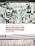 Press freedom and pluralism in Europe : concepts and conditions