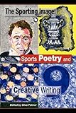 The sporting image : sports poetry and creative writing