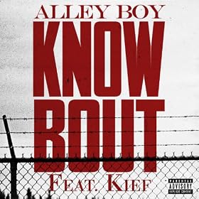 Know Bout (feat. Kief) [Explicit]