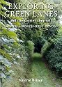 Exploring Green Lanes in North and North-West Devon: And the Stories They Tell