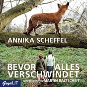 H&ouml;rbuch Bevor alles verschwindet