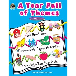 A Year Full of Themes Early Childhood Skill based lessons Developmentally appropriate Activities reproducible take home books