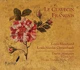 Le Clavecin Francais: Marchand & Clerambault