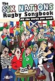 The Six Nations Rugby Song Book