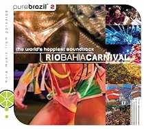 Pure Brazil 2: Rio Bahia Carnival