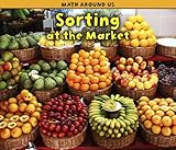 Sorting at the Market (Math Around Us)
