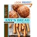 Amy's Bread, Revised and Updated: Artisan-style breads, sandwiches, pizzas, and more from New York City's favorite bakery