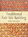 Traditional Fair Isle Knitting (Dover Knitting, Crochet, Tatting, Lace)