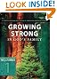 Growing Strong in God's Family: A Course in Personal Discipleship to Strengthen Your Walk With God (The Updated 2:7 Series)